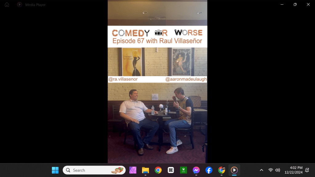 Comedy or Worse Episode 67 with Raul&nbsp;Villaseñor